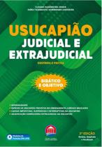 Usucapião Judicial e Extrajudicial - Doutrina e Prática - Rumo Jurídico