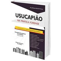 Usucapião na Prática Forense - Edijur