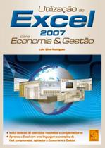 Utilizaçao do excel 2007 para economia e gestao - FCA EDITORA (PORTUGAL)