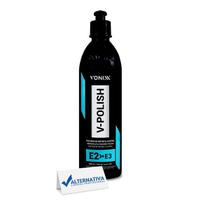 V-polish polidor refino premium vonixx 500ml