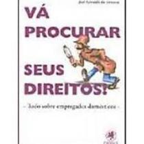 Va procurar seus direitos tudo sobre empregados - GRYPHUS Va procurar seus direitos tudo sobre empregados - GRYPHUS