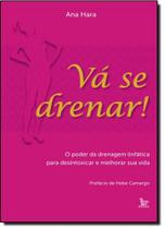 Vá se Drenar Vá se Drenar
