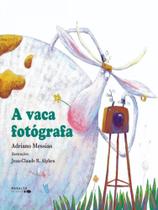 Vaca Fotógrafa, A