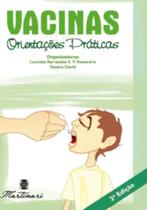 Vacinas Orientações Práticas 3 Ed - Martinari