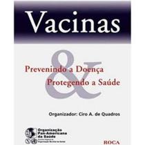 Vacinas Prevenindo a Doença Protegendo a Saúde - Roca