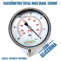 Vacuômetro Total Inox Diam.150mm (6”) -30 inHg x -760 mmHg - Vertical Com Glicerina