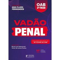 Vadao Penal 46 Exame De Ordem, Autor: Fernandes, Ana Clara Sakezevski, Bruna Lara Pontes, Victor De Lemos Vadao Penal 46 Exame De Ordem, Autor: Fernandes, Ana Clara Sakezevski, Bruna Lara Pontes, Victor De Lemos
