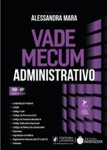 Vade Mecum Administrativo - 40º Exame De Ordem - 3ª Edição (2024) - JusPodivm