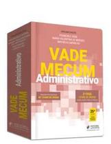 Vade mecum administrativo - 40º exame de Ordem - Editora Juspodivm Vade mecum administrativo - 40º exame de Ordem - Editora Juspodivm