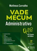 Vade Mecum Administrativo 45 Exame Oab 2026 Juspodivm Vade Mecum Administrativo 45 Exame Oab 2026 Juspodivm