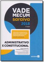 Vade Mecum Administrativo e Constitucional - 2ª Ed. 2018
