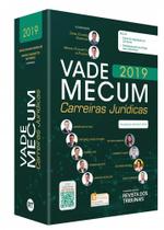 Vade Mecum - Carreiras Jurídicas (2019) - RT - Revista dos Tribunais