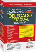 Vade Mecum Concurso: Delegado Estadual - Doutrina Vade Mecum Concurso: Delegado Estadual - Doutrina