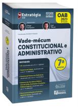 Vade Mecum Constitucional e Administrativo - Estratégia 7ª Edição/2023 - RIDEEL BICHO ESPERTO