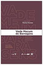 Vade Mecum de Barragens - 2020 - Lumen Juris