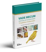 Vade mecum medicina de passeriformes fringillidae e emberizidae Vade mecum medicina de passeriformes fringillidae e emberizidae