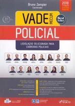 Vade Mecum Policial- Legislação Selecionada para Carreiras Policiais - 04Ed/18 - FOCO EDITORA Vade Mecum Policial- Legislação Selecionada para Carreiras Policiais - 04Ed/18 - FOCO EDITORA
