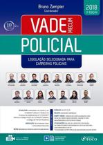 Vade Mecum Policial - Legislação Selecionada Para Carreiras Policiais - 3ª Ed. 2018 - Foco Jurídico