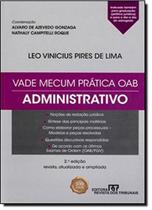 Vade Mecum Prática OAB - Administrativo - 2ª Ed. 2013 - RT