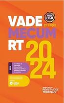 Vade Mecum RT 2024 - REVISTA DOS TRIBUNAIS - VADE MECUM