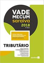 Vade Mecum Saraiva - Tributário - 2ª Ed. 2018