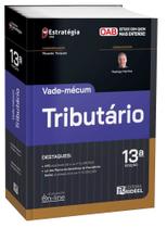 Vade-mécum Tributário - 44o Exame da Ordem Ed.13 Vade-mécum Tributário - 44o Exame da Ordem Ed.13
