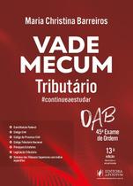 Vade Mecum Tributário 45 Exame de Ordem 13 Edição 2026 Juspodivm Vade Mecum Tributário 45 Exame de Ordem 13 Edição 2026 Juspodivm