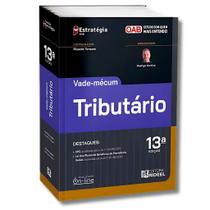 Vade-Mécum Tributário - Estratégia - OAB - 13ªEd - Estude Com Quem Mais Entende