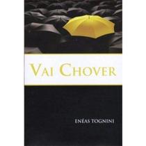 Vai Chover - Enéas Tognini - BOM PASTOR