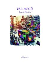 Vai descê!