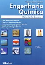 Vale A Pena Estudar Engenharia Química - Edgard Blücher