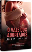 Vale dos Abortados (O) - Além da Eternidade