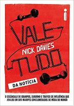 Vale-tudo da noticia - Intrinseca Vale-tudo da noticia - Intrinseca