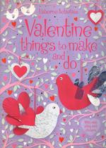 Valentine things to make and do