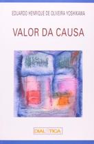 Valor da causa - DIALETICA Valor da causa - DIALETICA