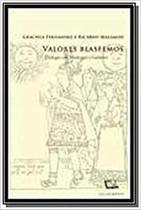 Valores Blasfemos Diálogos Con Heidegger Y Gadamer