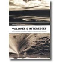 Valores e Interesses - Desenvolvimento Económico e Política Comunitária De Cooperação - Almedina