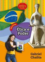 Valores: Ética e Poder - FTD Educação Valores: Ética e Poder - FTD Educação