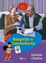 Valores - Respeito e convivência - FTD (PARADIDATICOS) Valores - Respeito e convivência - FTD (PARADIDATICOS)