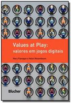 Values at play - valores em jogos digitais - EDGARD BLUCHER