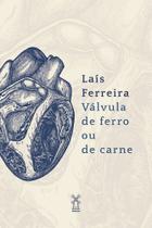 Válvula de Ferro Ou de Carne Válvula de Ferro Ou de Carne