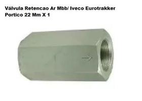 Válvula Retencao Ar Mbb/ Iveco Eurotrakker Portico 22 Mm X 1