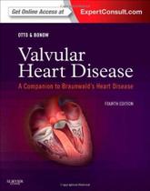 Valvular heart disease: a companion to braunwalds heart disease - ELSEVIER (IMPORT)