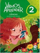 VAMOS APRENDER CIENCIAS - 2º ANO - BNCC - - EDICOES SM - DIDATICA