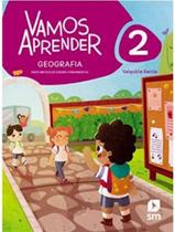 VAMOS APRENDER - GEOGRAFIA - 2º ANO - BNCC - EDICOES SM - DIDATICA