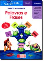 Vamos Aprender Palavras e Frases: Toy Story - Linguagem Nível 3 - Coleção Disney na Sala de Aula - IBEP - DIDATICO