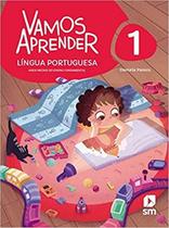 VAMOS APRENDER - PORTUGUES - 1º ANO -BNCC - EDICOES SM - DIDATICA VAMOS APRENDER - PORTUGUES - 1º ANO -BNCC - EDICOES SM - DIDATICA