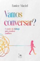 Vamos Conversar - O Poder do Diálogo Para Resolver Conflitos Sortido Vamos Conversar - O Poder do Diálogo Para Resolver Conflitos Sortido