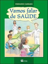 Vamos falar de saude Vamos falar de saude