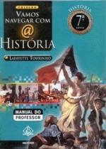 Vamos Navegar com @ História - 7ª Série